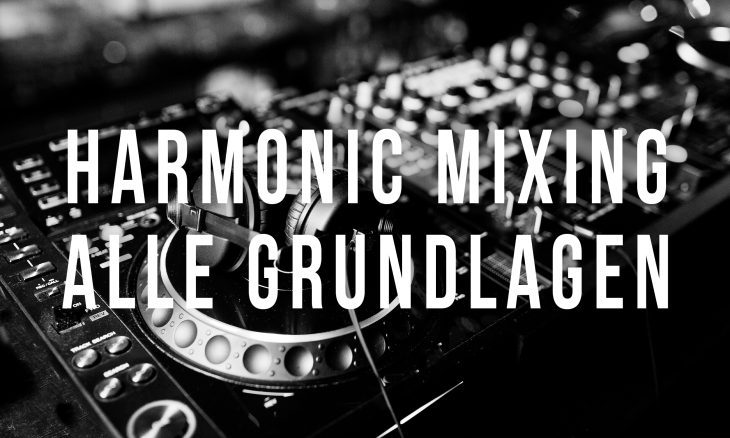  Harmonic Mixing in der Theorie - alle Grundlagen