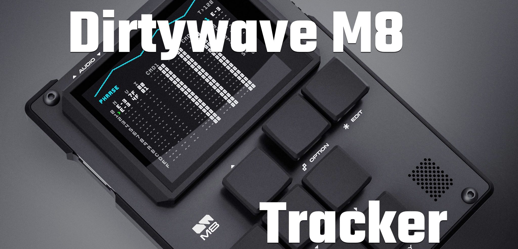 Dirtywave M8 Tracker