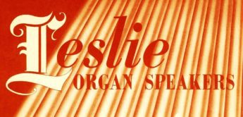 Leslie-Story 1: Leslie Rotary Speaker – Technik & Sound