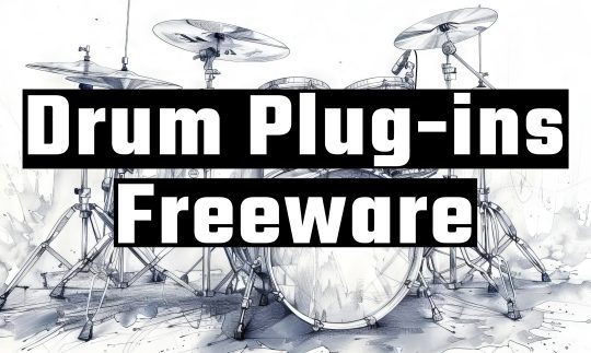 Die besten kostenlosen Drum-Plug-ins für eure Musikproduktion