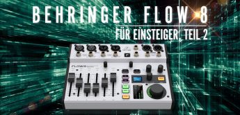Behringer Flow 8 Digitalmixer Workshop Einsteiger Teil 2 Vorschau